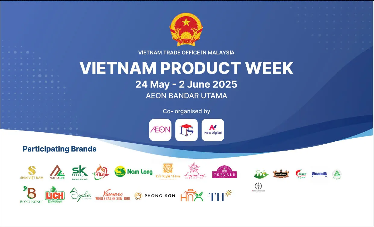 Vietnam Goods Week In Malaysia 2025 – A Mark Of Vietnamese Organic Agriculture In Malaysia
